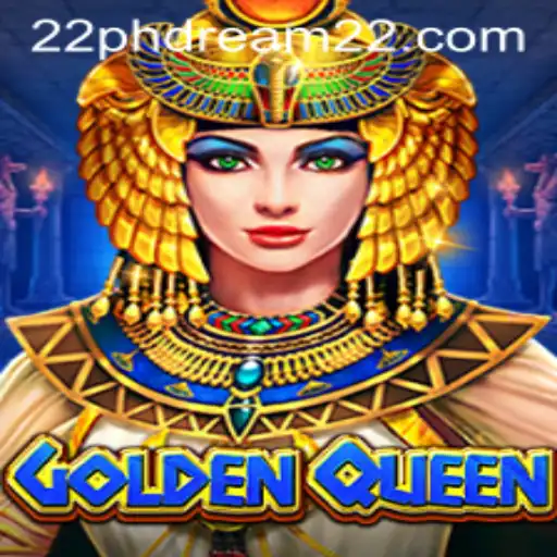 GoldenQueen: An Epic Adventure Awaits with PhDream 22