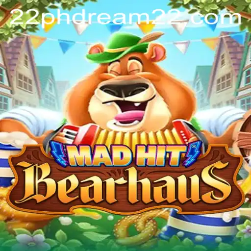 MadHitBearhaus: An Immersive Adventure with PhDream 22