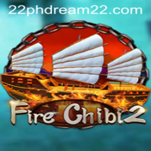 Unveiling the Thrills of FireChibi2 and the Exciting World of Phdream 22