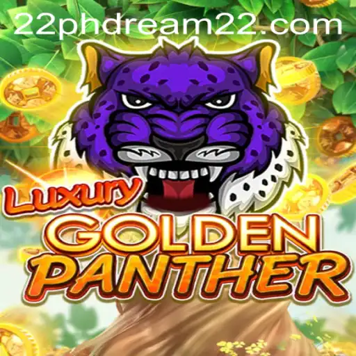 Explore the Thrilling World of LUXURYGOLDENPANTHER: A New Gaming Experience