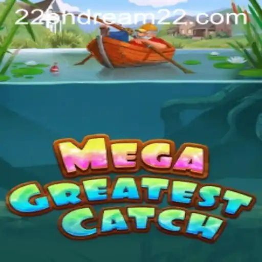MegaGreatestCatch: Immersive Gaming Experience with Phdream 22